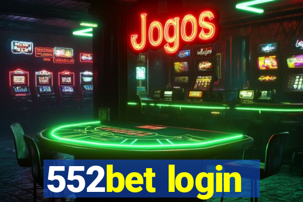 552bet login